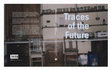 Research paper thumbnail of Traces of the Future - Out October 2016