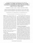 Research paper thumbnail of Availability, Accessibility and Utilization of E-Learning Technologies for Sustainable Secondary Education in Federal Capital Territory, Abuja-Nigeria