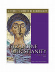 Byzantine Christianity.  Edited by Derek Krueger.  A People’s History of Christianity 3 (Fortress Press, 2006; paperback 2010) Cover Page