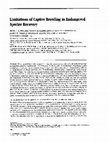 Research paper thumbnail of Limitations of Captive Breeding in Endangered Species Recovery