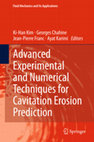 Research paper thumbnail of Fluid Mechanics and Its Applications Advanced Experimental and Numerical Techniques for Cavitation Erosion Prediction