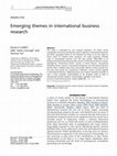 Research paper thumbnail of Emerging themes in international business research