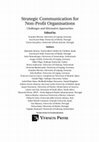 Strategic Communication for Non-Profit Organisations Challenges and Alternative Approaches Edited by Vernon Series in Communication Cover Page