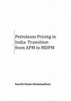 Petroleum Pricing in India: Transition from APM to MDPM Cover Page