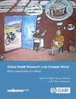 Research paper thumbnail of Aellah, Gemma, Chantler, Tracey, Geissler, P. Wenzel. 2016. Global Health Research in an Unequal World. Ethics Case Studies from Africa. Wallingford: CABI Publishers.