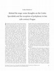 Research paper thumbnail of Behind the stage: some thoughts on the Codex Speciálník and the reception of polyphony in late 15th-century Prague