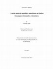 Research paper thumbnail of La scène musicale populaire autochtone au Québec : dynamiques relationnelles et identitaires. 2015. Thèse de doctorat en anthropologie, Université de Montréal.