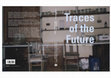 Research paper thumbnail of Traces of the future. An archeology of medical science in Africa