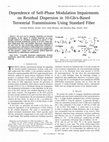 Research paper thumbnail of Dependence of self-phase modulation impairments on residual dispersion in 10Gb/s-based terrestrial transmissions using standard fiber