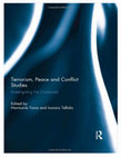 Research paper thumbnail of (2014) Ioannis Tellidis and Harmonie Toros (eds.), Terrorism, Peace and Conflict Studies: Investigating the Crossroad, Abingdon: Routledge