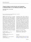 Research paper thumbnail of Temporal changes in species diversity and composition in abandoned fields in a trans-Himalayan landscape, Nepal