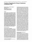 Research paper thumbnail of Transitions regulating the timing of cytokinesis in embryonic cells