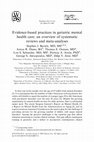 Research paper thumbnail of Evidence-based practices in geriatric mental health care: an overview of systematic reviews and meta-analyses