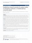 Research paper thumbnail of Establishing research priorities for patient safety in emergency medicine: a multidisciplinary consensus panel