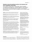 Research paper thumbnail of Variation in red cell transfusion practice in the intensive care unit: a multicentre cohort study