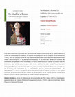 Research paper thumbnail of De Madrid a Roma. La fidelidad del episcopado en España (1760-1833) / From Madrid to Rome. Monarchy, Episcopate and Ecclesiology in Spain (1760-1833)