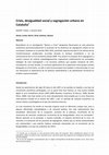 Research paper thumbnail of Crisis, desigualdad social y segregación urbana en Cataluña