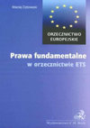 Research paper thumbnail of Fundamental Rights in the Jurisprudence of the European Court of Justice [Book Contents, in Polish] (2007)