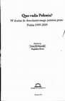 Research paper thumbnail of Dysfunkcjonalność polskiego wymiaru sprawiedliwości [Dysfunctionalities of the Administration of Justice in Poland, paper in Polish] (2010)