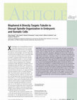 Research paper thumbnail of Bisphenol A Directly Targets Tubulin to Disrupt Spindle Organization in Embryonic and Somatic Cells