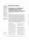 Research paper thumbnail of Special issue papers Simultaneous modelling of metabolic, genetic and product-interaction networks