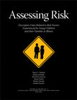 Assessing Risk: Descriptive Data Related to Risk Factors Experienced by Young Children and their Families in Illinois Cover Page