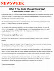 Research paper thumbnail of What if you could change being gay?