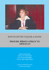 Sosyolojinin Yaşamla Dansı: Prof. Dr. Birsen Gökçe'ye Armağan Cover Page