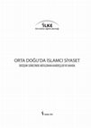 Research paper thumbnail of Orta Doğu'da İslamcı Siyaset: Değişim Sürecinde Müslüman Kardeşler ve NAHDA