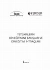 Research paper thumbnail of Yetişkinlerin Din Eğitimine Bakışları  ve Din Eğitimi İhtiyaçları