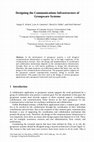 Research paper thumbnail of Designing the Communications Infrastructure of Groupware Systems