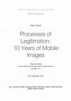 Processes of Legitimation: 10 Years of Mobile Images - PhD Dissertation (2015) Cover Page