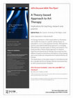 Research paper thumbnail of A Theory-based Approach to Art Therapy