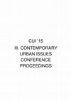 CUI ’15 III. CONTEMPORARY URBAN ISSUES CONFERENCE PROCEEDINGS Cover Page