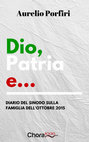 Research paper thumbnail of DIO, PATRIA E...DIARIO DEL SINODO SULLA FAMIGLIA DELL'OTTOBRE 2015