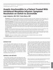 Aseptic Arachnoiditis in a Patient Treated With Intrathecal Morphine Infusion: Symptom Resolution on Switch to Ziconotide Cover Page