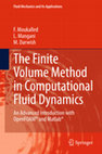 Research paper thumbnail of THE FINITE VOLUME METHOD IN CFD by  F. Moukalled L. Mangani M. Darwish