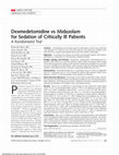 Research paper thumbnail of Dexmedetomidine vs Midazolam for Sedation of Critically Ill Patients<subtitle>A Randomized Trial</subtitle>