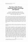 Research paper thumbnail of The State of the Prisons: Exploring Public Knowledge and Opinion