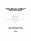 Research paper thumbnail of Best Practices in Cleaner Production: Promotion and Implementation for Smaller Enterprises (Appendix 1-Case Summaries)