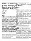 Research paper thumbnail of Effects of Municipal Waste Leachate on Seed Germination in Soil-Compost Mixtures