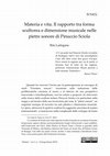 Research paper thumbnail of Materia e vita. Il rapporto tra forma scultorea e dimensione musicale nelle pietre sonore di Pinuccio Sciola