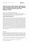 Abused women report greater male partner risk and gender-based risk for HIV: findings from a community-based study with Hispanic women Cover Page