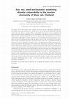 Research paper thumbnail of Sun, sea, sand and tsunami: examining disaster vulnerability in the tourism community of Khao Lak, Thailand