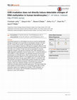 Research paper thumbnail of UVB irradiation does not directly induce detectable changes of DNA methylation in human keratinocytes