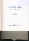 Research paper thumbnail of "La Carità svelata. Il patrimonio storico artistico della Confraternita e dell'Ospedale di Santa Croce in Cuneo" (catal.), a cura di G. Galante Garrone, G. Romano e G. Spione, catalogo della mostra, Cuneo 2007, schede 12 e 14 alle pp. 196-199 e 202-203