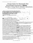 Research paper thumbnail of Design rules for maximally flat wavelength-insensitive optical power dividers using Mach-Zehnder structures