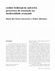 COMO TORNAR-SE ADULTO: PROCESSOS DE TRANSIÇÃO NA MODERNIDADE AVANÇADA Revista Brasileira de Ciências Sociais, junho, año/vol. 20, número 058 Associação Nacional de Pós-Graduação e Pesquisa em Ciências Sociais Sao Paulo, Brasil Cover Page