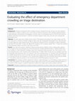 Research paper thumbnail of Evaluating the effect of emergency department crowding on triage destination