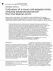 Research paper thumbnail of Cultivation of a novel cold-adapted nitrite oxidizing betaproteobacterium from the Siberian Arctic